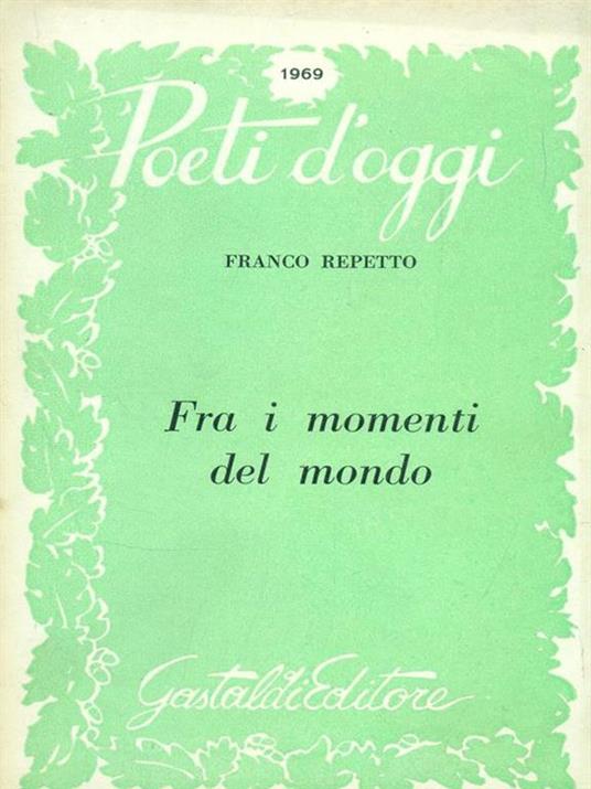 Fra i momenti del mondo - 6