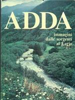 Adda immagini dalle sorgenti al Lario