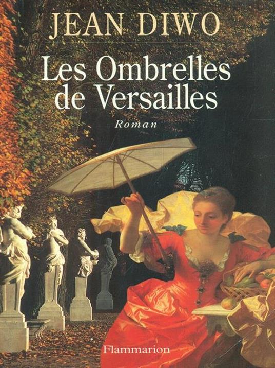 Les Ombrelles de Versailles - Jean Diwo - copertina