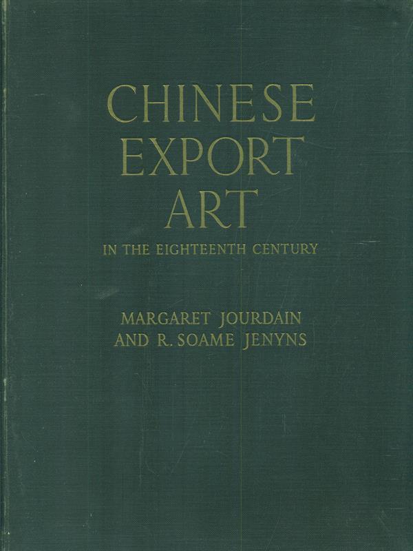Chinese Export Art in the eighteenth century