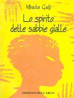 Lo spirito delle sabbie gialle