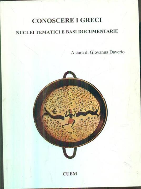Conoscere i greci nuclei tematici e basi documentarie - copertina