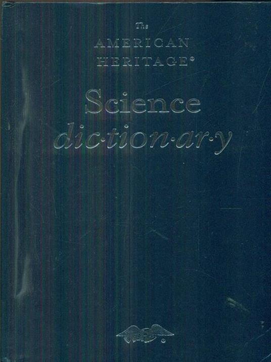 The american heritage Science dictionary - 3