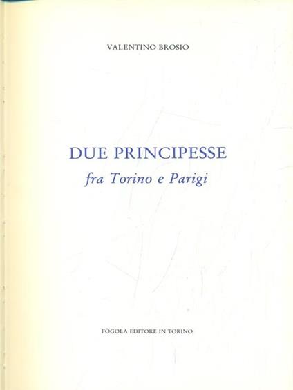Due principesse - Valentino Brosio - copertina