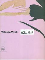 Velasco Vitali. Apriti cielo. Ediz. italiana e inglese