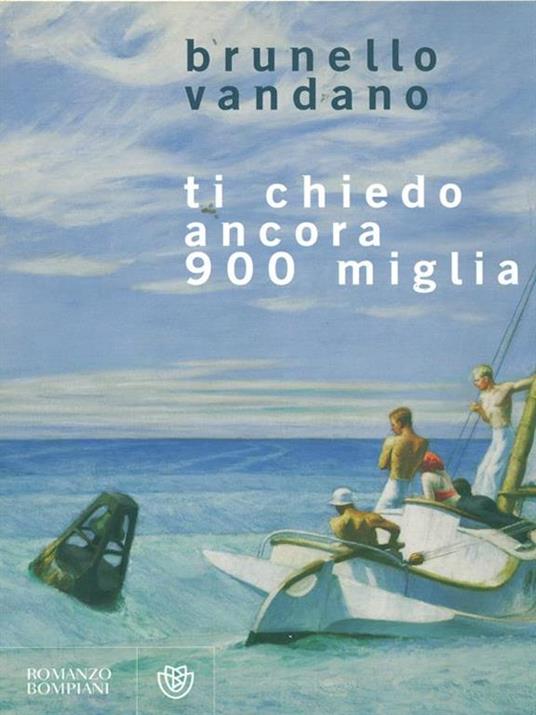 Ti chiedo ancora 900 miglia - Brunello Vandano - copertina