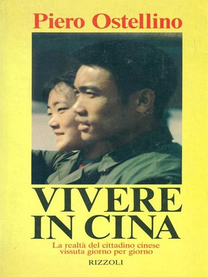 Vivere in Cina - Piero Ostellino - copertina