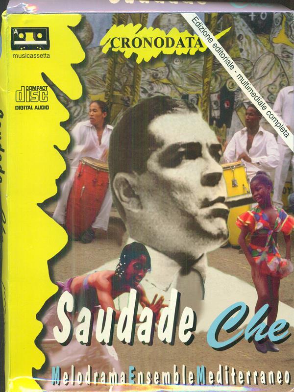 Saudade Che melodramma ensemble Mediterraneo