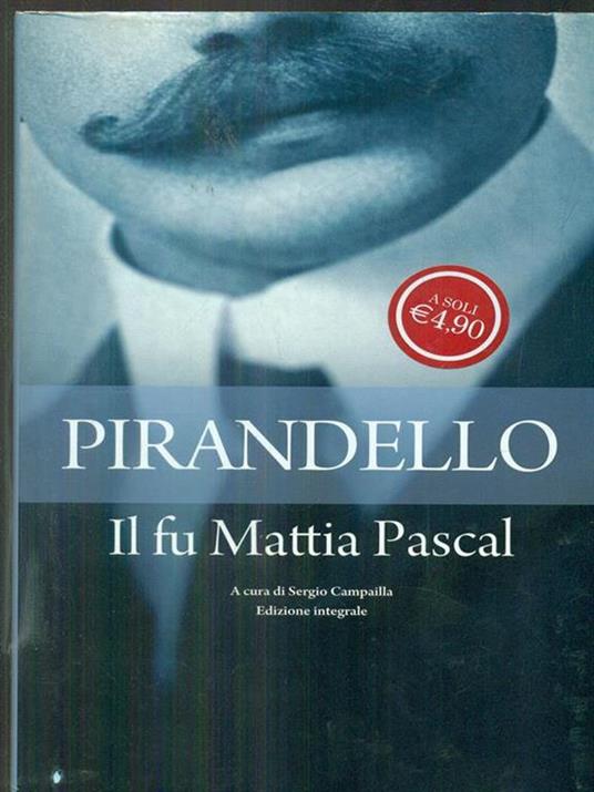 Il fu Mattia Pascal - Luigi Pirandello - 6