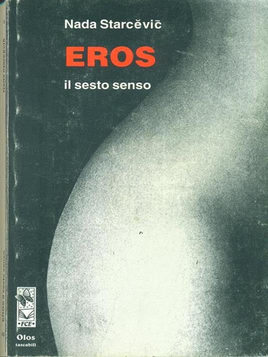 Eros il sesto senso - Nada Starcevic - copertina