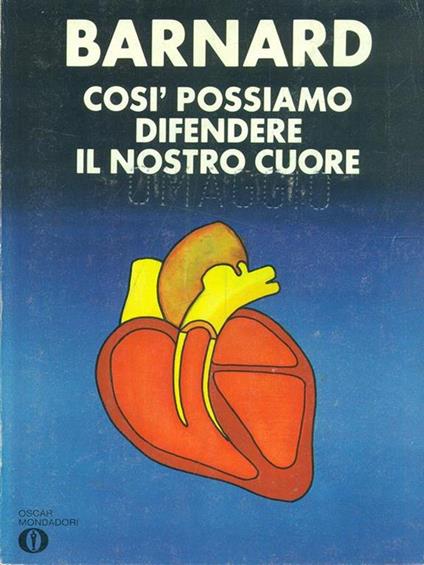 Così possiamo difendere il nostro cuore - Christian Barnard - copertina