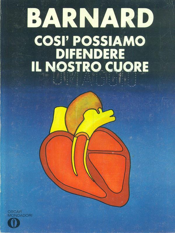 Così possiamo difendere il nostro cuore