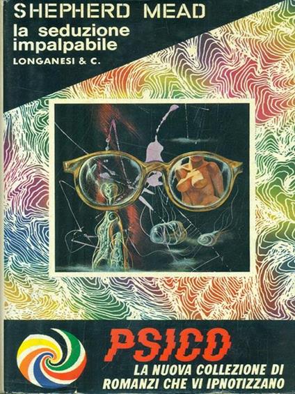 La seduzione impalpabile - Shepherd Mead - copertina