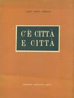C'é città e città