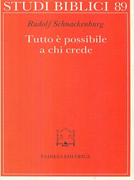 Tutto é possibile a chi crede - Rudolf Schnackenburg - 3