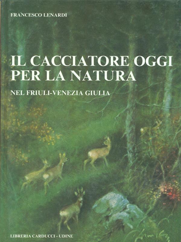 Il cacciatore oggi per la natura