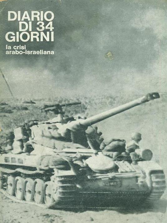 Diario di 34 giorni la crisi arabo-israeliana - copertina