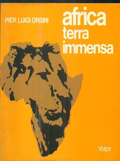 Africa terra immensa - Pier Luigi Orsini - copertina