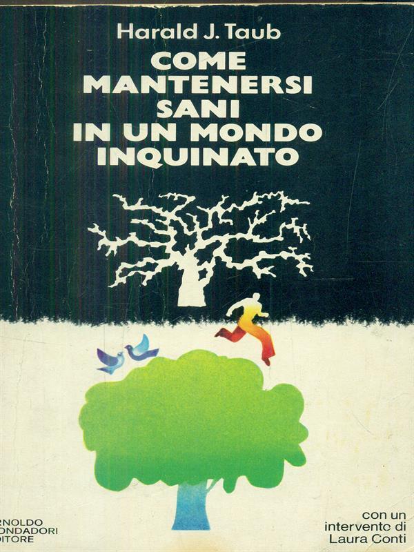 Come mantenersi sani in un mondo inquinato