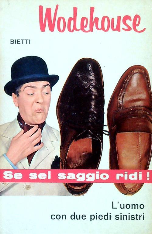 L' uomo con due piedi sinistri