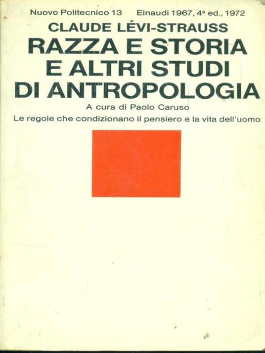 Razza e storia e altri studi di antropologia di: Claude Lèvi-Strauss - copertina