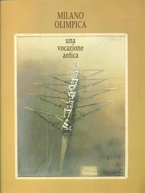 Milano olimpica una vocazione antica - Paolo Zenoni - copertina