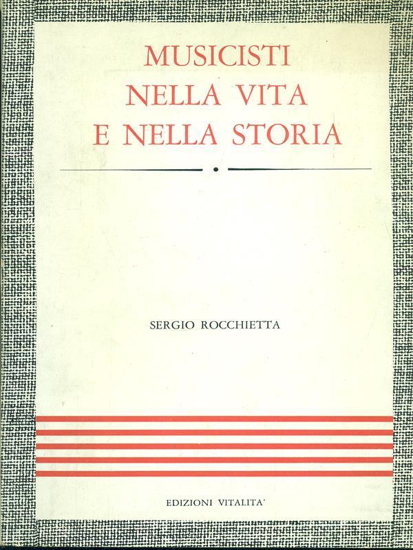 Musicisti nella vita e nella storia