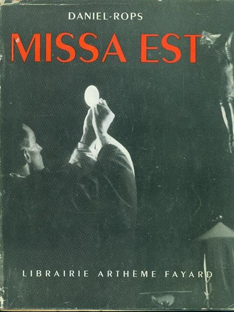 Missa est - Henri Daniel Rops - copertina
