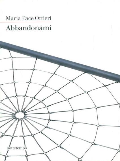 Abbandonami - Maria Pace Ottieri - copertina