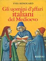 Gli uomini d'affari italiani nel medioevo