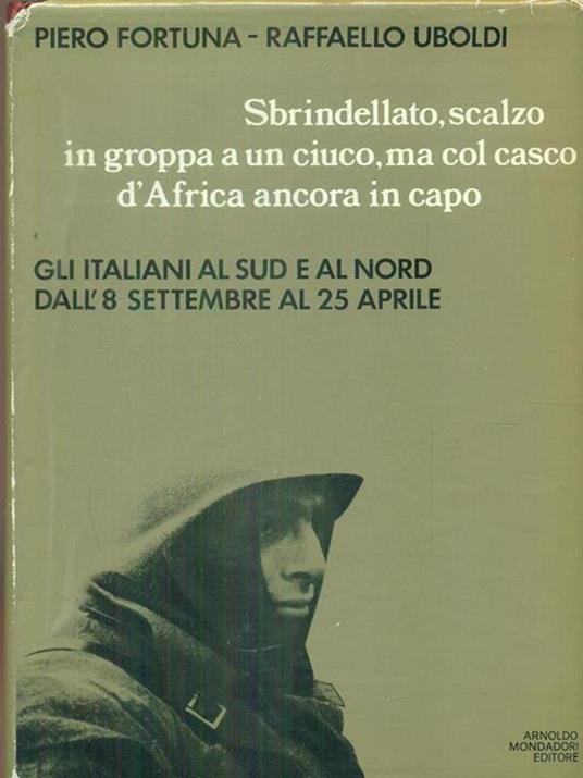 Sbrindellato scalzo in groppa a unciuco ma col casco d'Africa ancora in capo - copertina