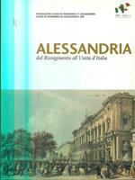 Alessandria dal Risorgimento all'Unità d'Italia