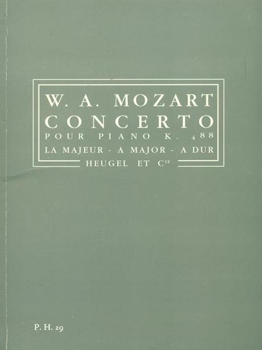 Concerto pur piano K. 488 - Wolfgang Amadeus Mozart - 2