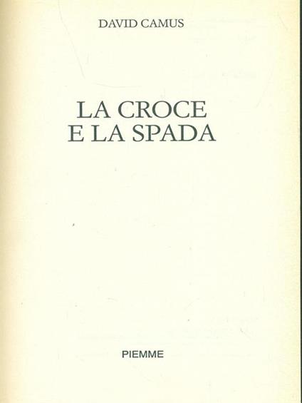 La croce e la spada - David Camus - copertina