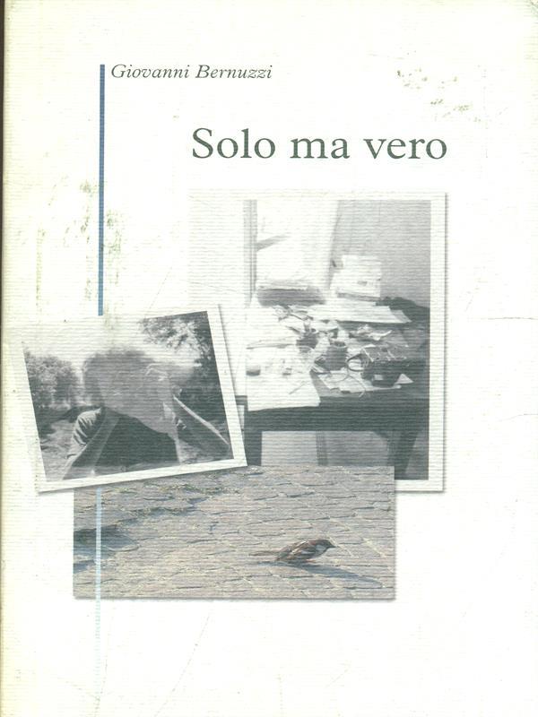 Solo ma vero