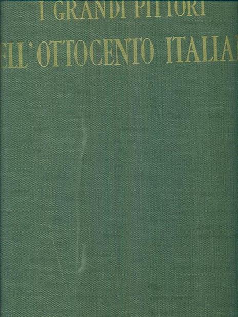 I grandi pittori dell'Ottocento italiano - 4