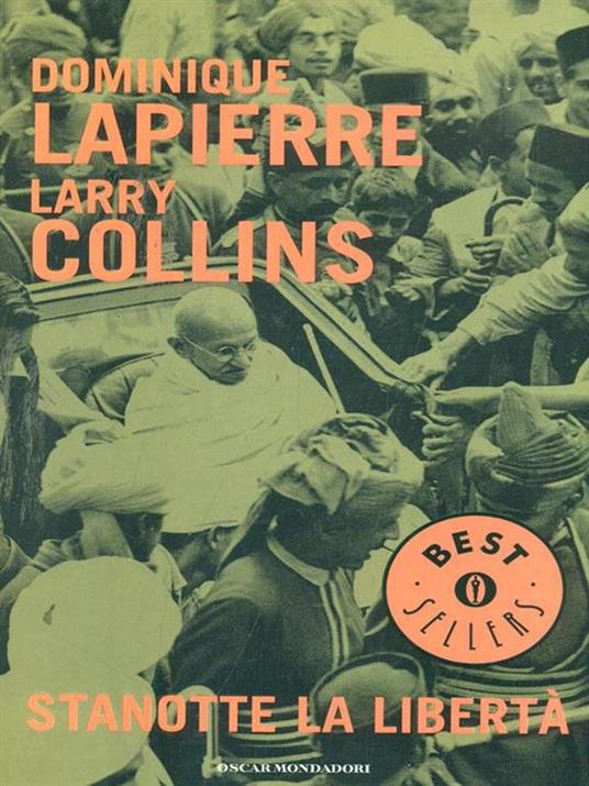 Stanotte la libertà - Dominique Lapierre,Larry Collins - copertina