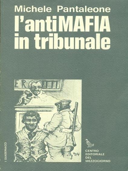 L' antimafia in tribunale - Michele Pantaleone - copertina