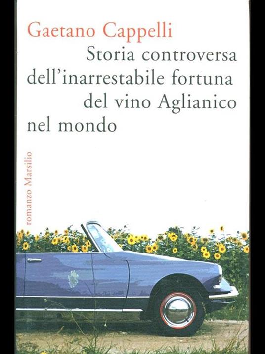 Storia controversa dell'inarrestabile fortuna del vino Agliaccio nel mondo - Gaetano Cappelli - copertina