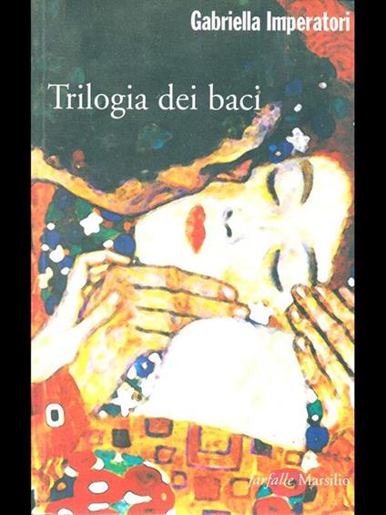 Trilogia dei baci - Gabriella Imperatori - copertina