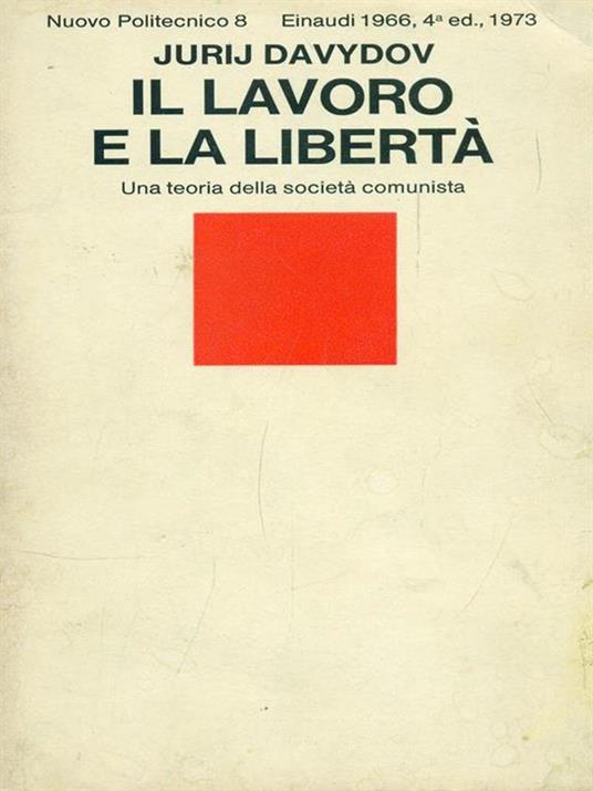 Il lavoro e la libertà - copertina