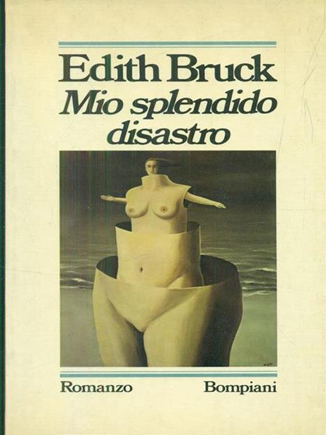 Mio splendido disastro - Edith Bruck - copertina