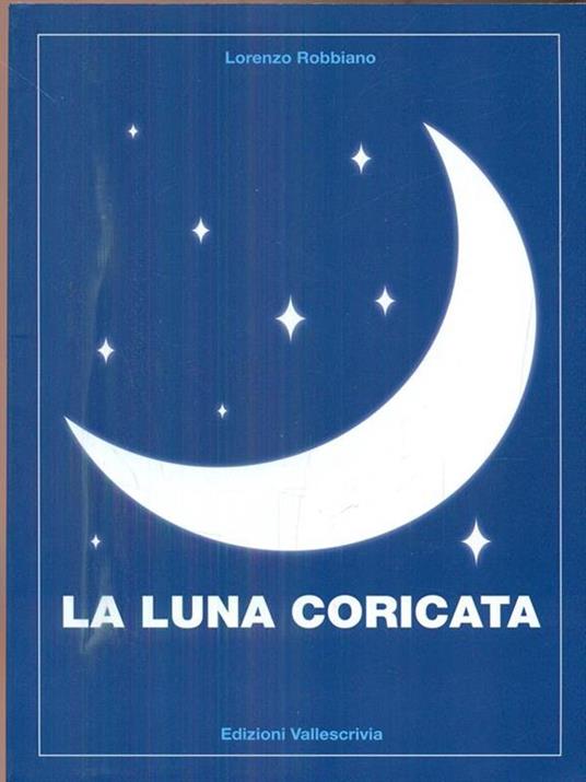 La luna coricata - Lorenzo Robbiano - copertina