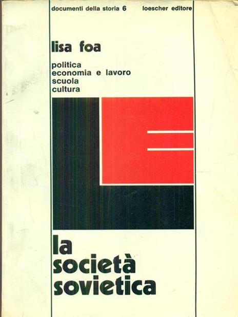 La società sovietica - Lisa Foa - copertina