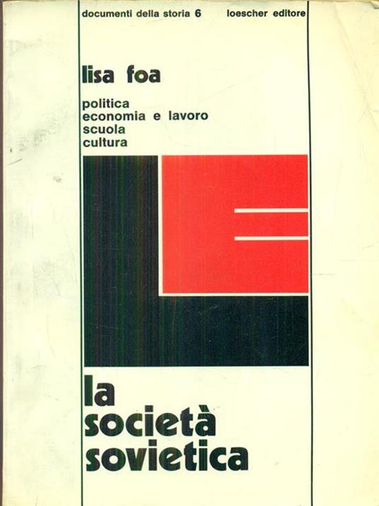 La società sovietica - Lisa Foa - 9