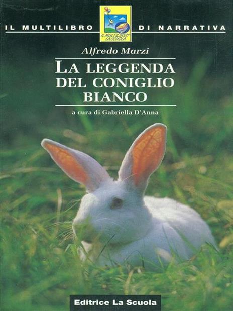 La leggenda del coniglio bianco - Alfredo Marzi - 6