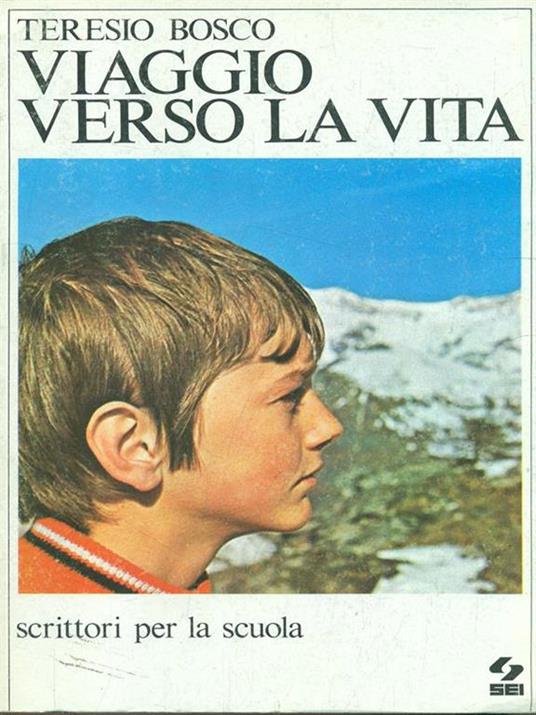 Viaggio verso la vita - Teresio Bosco - copertina