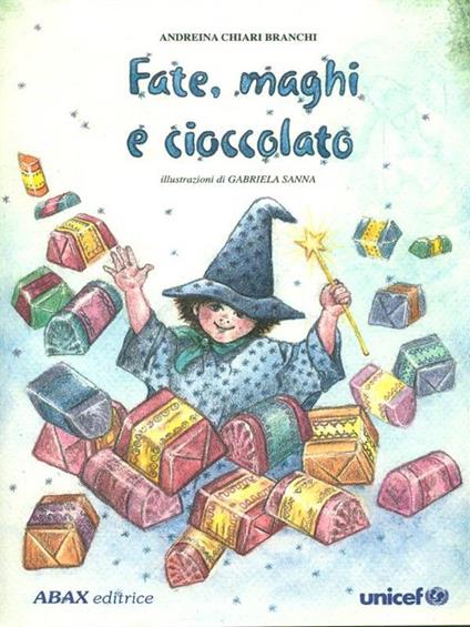Fate, maghi e cioccolato - Andreina Chiari Branchi - copertina