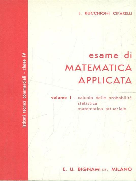Esame di matematica applicata. Per gli Ist. Commerciali - Lidia Bucchioni Cifarelli - copertina
