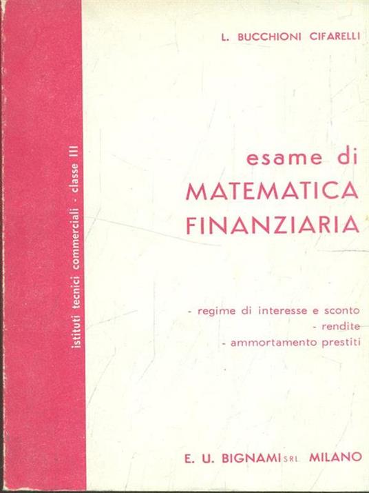 Esame di matematica applicata. Per gli Ist. Commerciali - Lidia Bucchioni Cifarelli - copertina